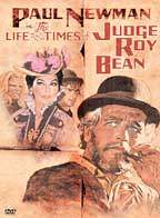 The Life And Times Of Judge Roy Bean