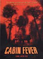 Cabin Fever